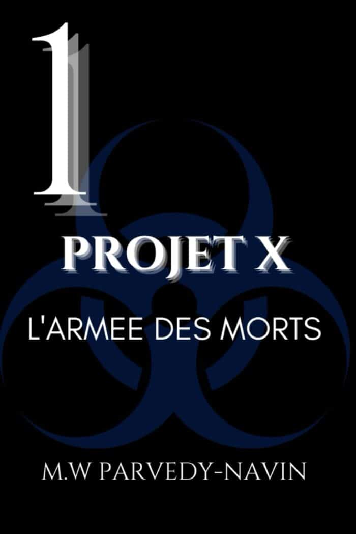 Projet X tome 1 - L'Armée des morts